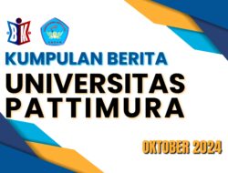 Berita Unpatti Edisi Oktober 2024